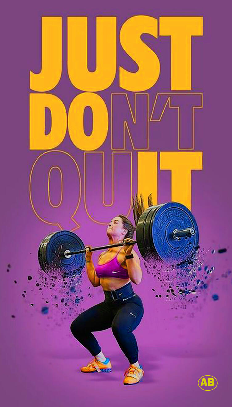 Just don't quit Just don't quit